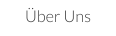 Über Uns